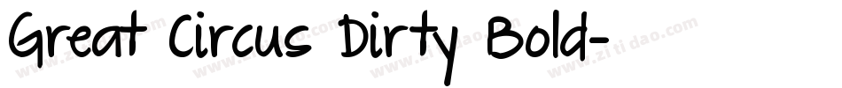 Great Circus Dirty Bold字体转换